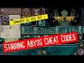 Stirring Abyss - Cheat Codes (Use only if you are desperate)