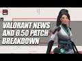 VALORANT News & Updates - 0.50 Patch Discussion & the Fnatic Open | ESPN Esports