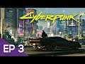 Will I Remember That I Have Double Jump? | Cyberpunk 2077 Ep 3