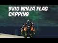 9V10 Ninja Flag Capping - Assassination Rogue PvP