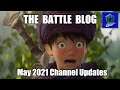 BGP May 2021 Channel Updates - The Battle Blog
