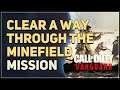 Clear a way through the minefield Call of Duty Vanguard