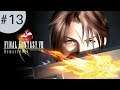 Final Fantasy VIII Remastered Walkthrough & Guide | Semi-BLIND Livestream #13