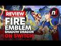Fire Emblem: Shadow Dragon & the Blade of Light Nintendo Switch Review - Is It Worth It?