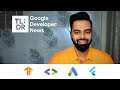 Google Mobile Ads SDK for Flutter, ML for coral reefs, AI Business Messages, and more!