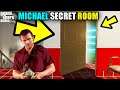 GTA 5 : I FOUND SECRET ROOM IN MICHAEL HOUSE OMG!!!
