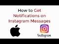 How to Get Notifications on Instagram Messages iPhone/iPad UPDATED