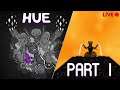 Hue :: Part 1