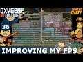 IMPROVING MY FPS - Oxygen Not Included: Ep. #36 - The Ultimate Base 2.0 (Spaced Out DLC)