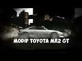 INDAH BANGET!! MODIF TOYOTA MR2 GT | NEED FOR SPEED MOST WANTED REDUX