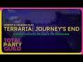 Jeremy & Vanessa Play Terraria: Journey's End | Lunatic Cultists, Pillars & The Moonlord