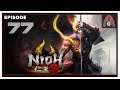 Let's Play Nioh 2 With CohhCarnage - Episode 77