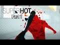 Let's Play Superhot-Part 1-Slow Shoot Out