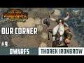 MANY GRUDGES THIS DAY  - Thorek Ironbrow - Dwarfs Legendary Campaign - Episode 9