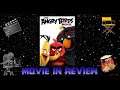 Movie in Review: The Angry Birds Movie (2016)