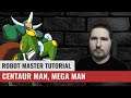 Robot Master Tutorial - Centaur Man (No Damage, Mega Man)