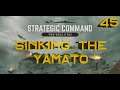 Strategic Command: World at War – Sinking the Yamato – Part 45