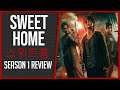 Sweet Home Season 1 Review (스위트홈)