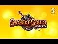 Swords and Souls Neverseen part 3