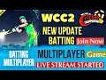 Wcc2 Live Stream - India vs New Zealand - Multiplayer Challenge & Wcc2 New Update Game Play ๐