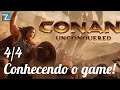 4/4 Conan Unconquered - Conhecendo o game! português pt-br