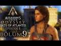 #9 İSYANIN KÜÇÜK ADIMLARI | Assassin's Creed Odyssey: Fate Of Atlantis Episode 1 Türkçe