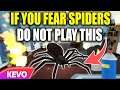Do NOT play this game if you have a fear of spiders