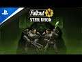 Fallout 76 | Steel Reign Update Trailer | PS4