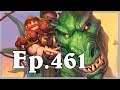 Funny And Lucky Moments - Hearthstone - Ep. 461