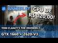 GTX 1660 + Xeon E5-2620 V3 - Tom Clancy's The Division 2 no dragão chinês