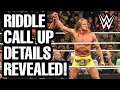 Matt Riddle Call Up Details Revealed!!! Breaking WWE News
