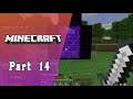 Ready For Entry | Minecraft - Part 14