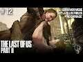 The Last of Us Part II - #12 CHAPTER 27～29（SURVIVOR/100% COLLECTIBLES/NO DAMAGE/STEALTHY）
