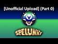 [Unofficial Upload] [Vinesauce] Joel - Spelunky 2 (Part 0) (Spelunky 1)