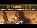 Destiny 2 Lore - The Chronicon! The Deaths of Osiris & Toland. The Failsafe failure.