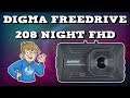 Обзор DIGMA FreeDrive 208 NIGHT FHD. Ночной наблюдатель