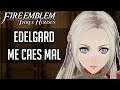 Edelgard ME CAES MAL | Ep 34 | Fire Emblem Three Houses