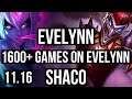 EVELYNN vs SHACO (JUNGLE) | 8/1/4, 2.1M mastery, 1600+ games, Dominating | EUW Diamond | v11.16