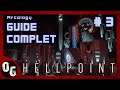 [FR] Guide Complet / Walkthrough Hellpoint 🤖 Partie 3 : Arcology
