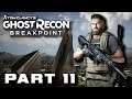 Ghost Recon Breakpoint Campaign Walkthrough Gameplay Part 11 No Commentary