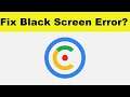 How to Fix Cameos On Google App Black Screen Error Problem in Android & Ios | 100% Solution