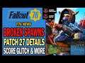 Patch 27 Details, Broken Gear & Spawns, Score Glitch, New Pennant Live & More | Fallout 76 News