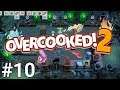 The Final Level - Overcooked 2 Episode 10