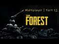 The Forest | Multiplayer with Mayhem | S01E12