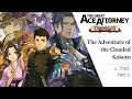 The Great Ace Attorney: Adventures #29 ~ The Adventure of the Clouded Kokoro - Trial, P. 2 (3/3)