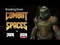 Why DOOM Combat Spaces work? ... Analyzing Arenas from DOOM and DOOM Eternal