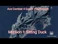 Ace Combat 4 Expert Playthrough Mission 1 Sitting Duck