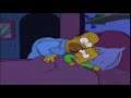 Bart, I don't want to alarm you but I think we're dead meat.