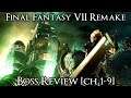 Boss Review - Final Fantasy 7 Remake [Ch. 1-9]