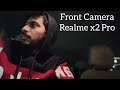 Car Talk : Realme x2 Pro front camera review